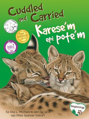 cover image of Cuddled and Carried / Karese'm Epi Pote'm (English/Haitian Creole)